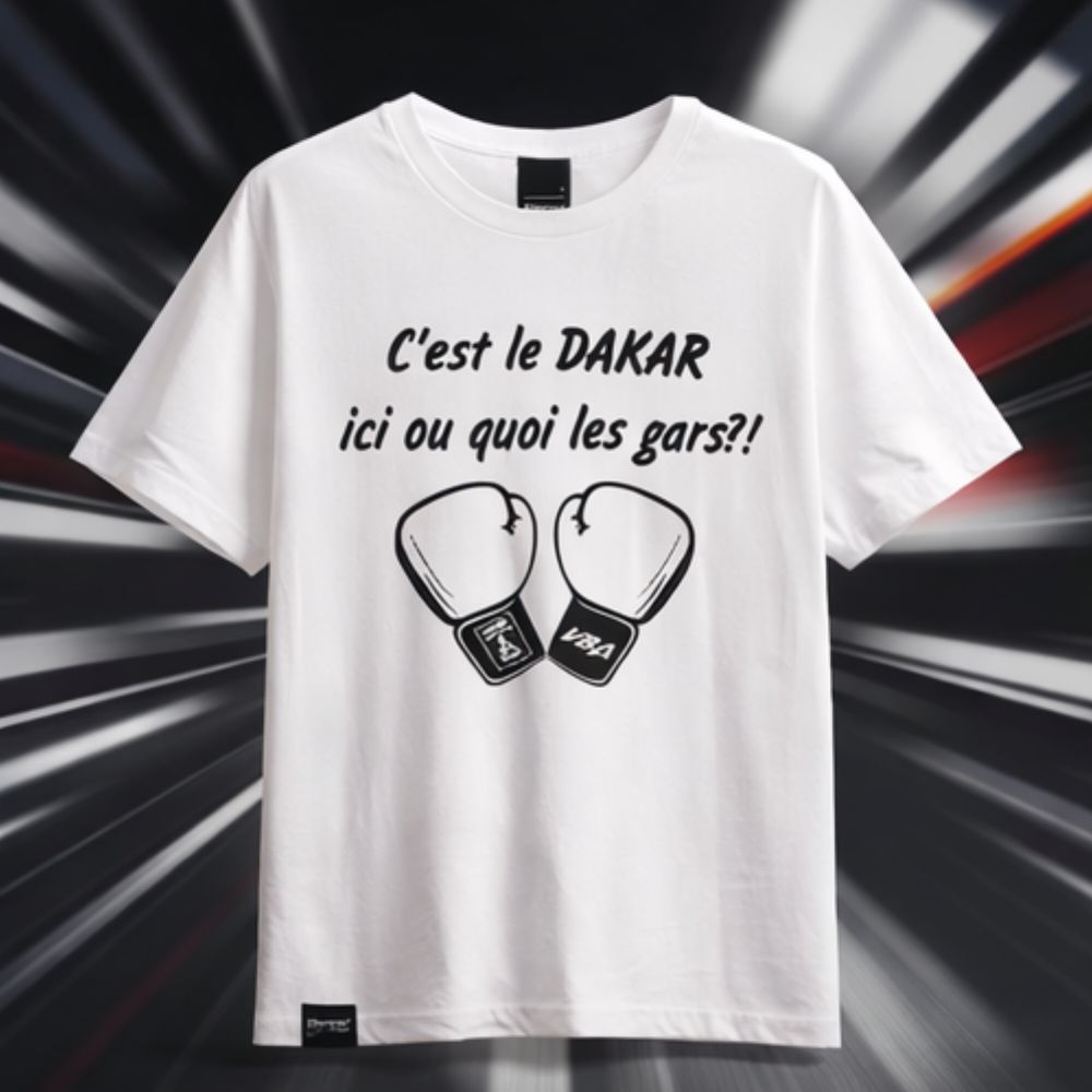 T-shirt blanc Dakar c’est le Dakar ici ou quoi face